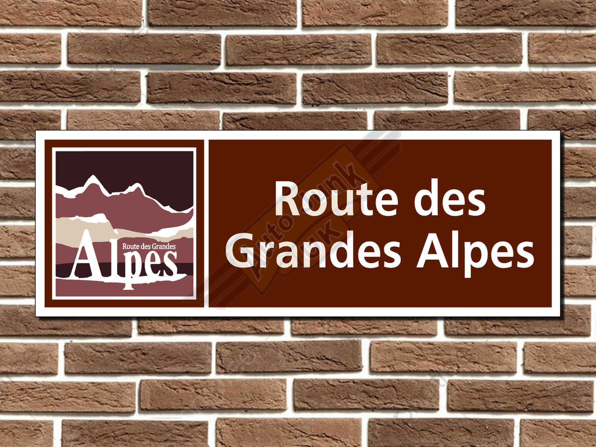 Route des Grandes Alpes Street Sign