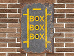 Pit Stop "BOX BOX BOX" Metal Sign
