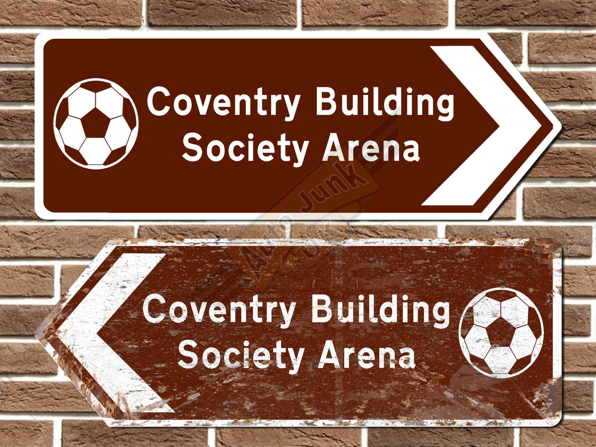 Coventry Building Society Arena Football Metal Road Sign