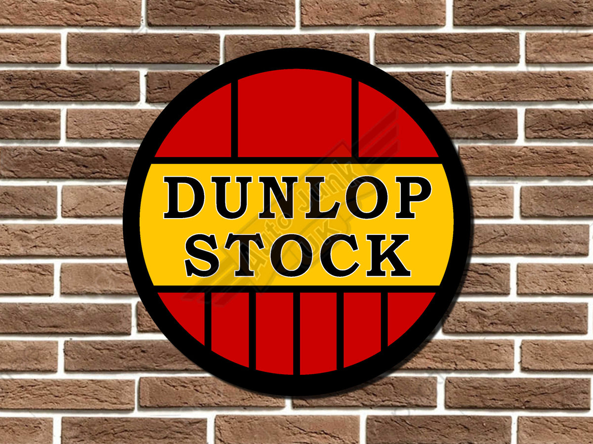 Dunlop Stock Metal Sign