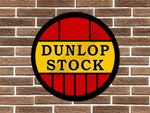 Dunlop Stock Metal Sign
