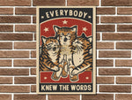 Everybody Knew the Words Metal Sign