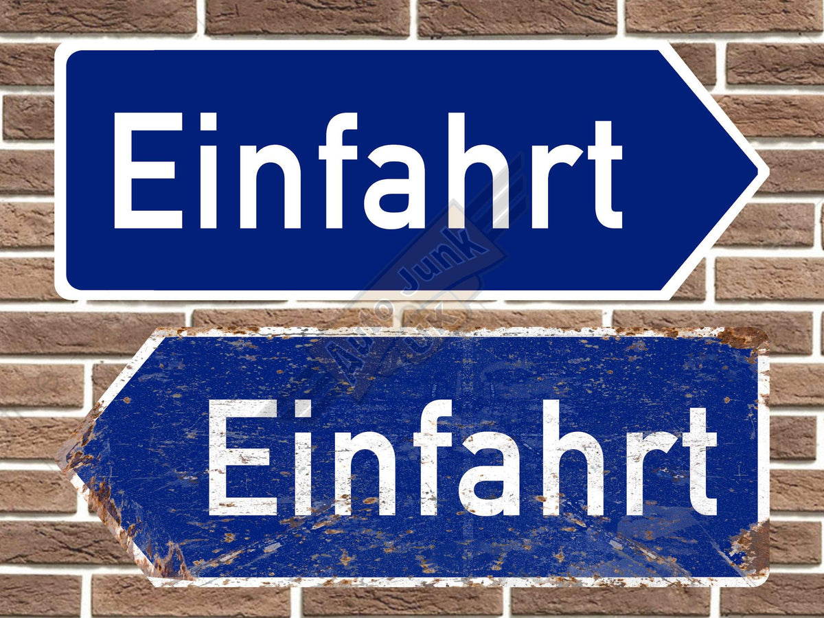 Einfahrt Metal Road Sign