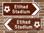Etihad Stadium Football Ground Metal Road Sign