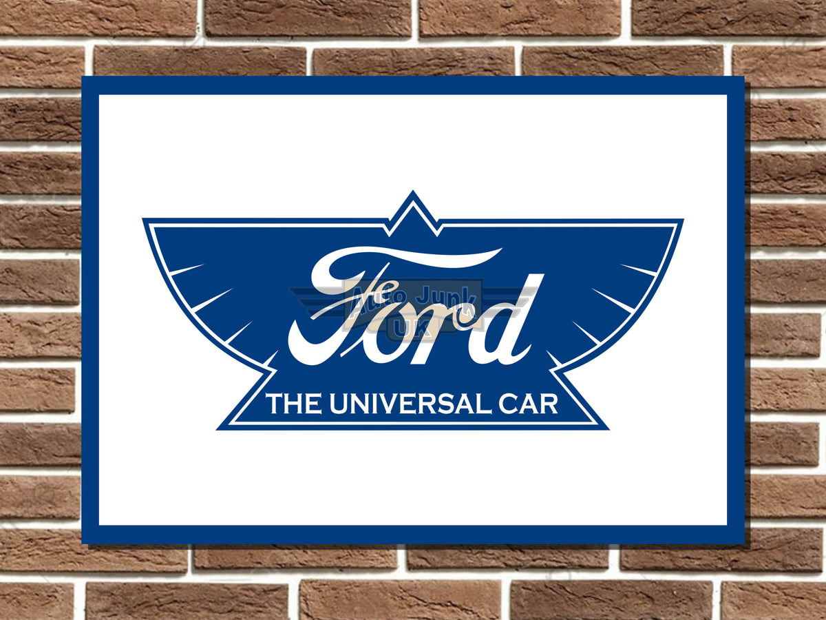 Ford The Universal Car Metal Sign