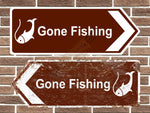 Gone Fishing Metal Road Sign