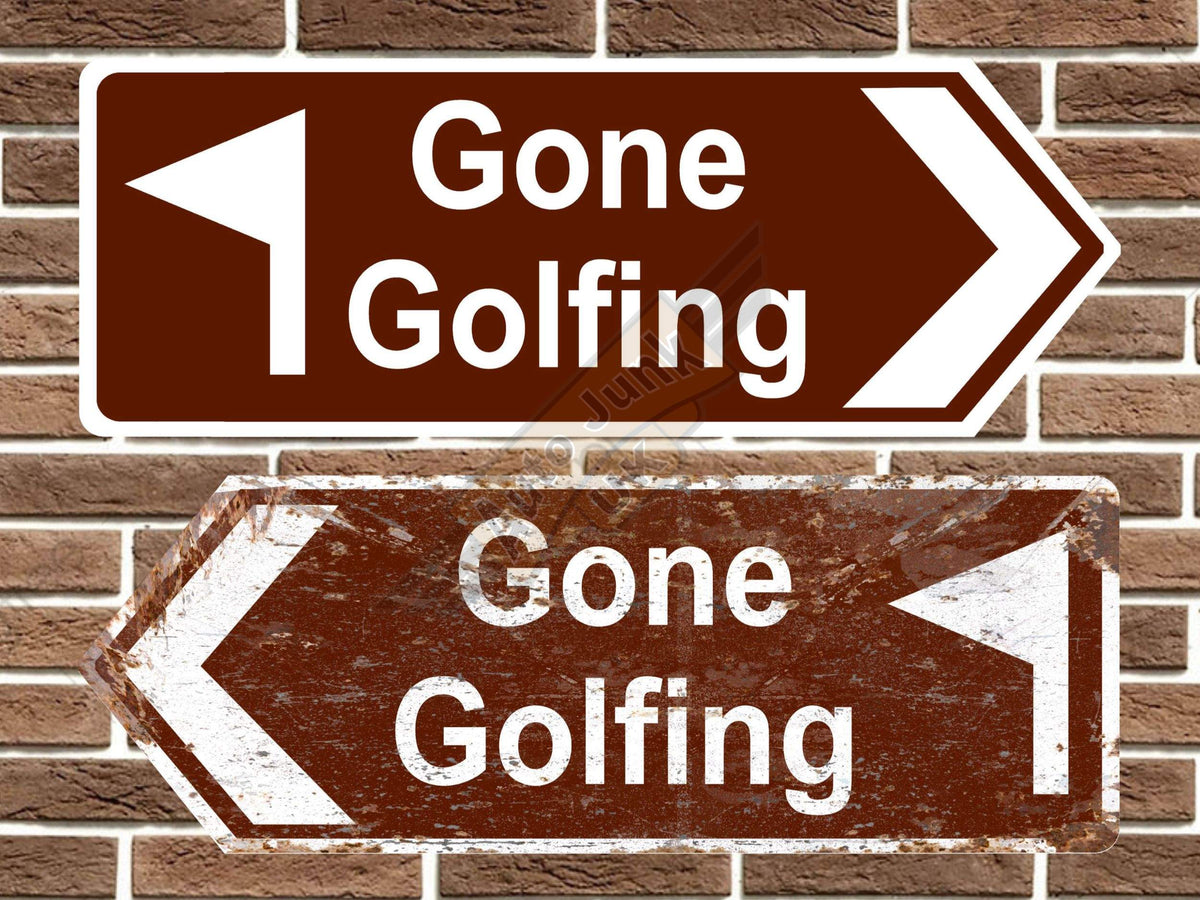 Gone Golfing Golf Metal Road Sign
