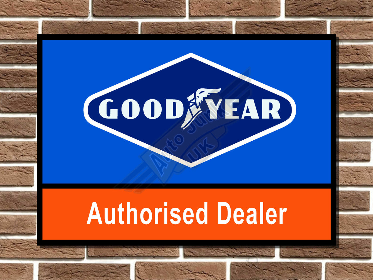 Goodyear Authorised Dealer Metal Sign