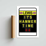 Lewis Hamilton 'It's Hammer Time' Paper Poster
