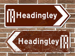 Headingley Cricket Ground Metal Road Sign