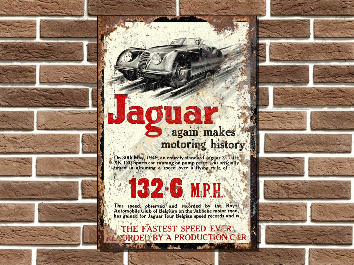 Jaguar Makes History Metal Sign