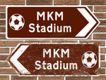 MKM Stadium Football Ground Metal Road Sign