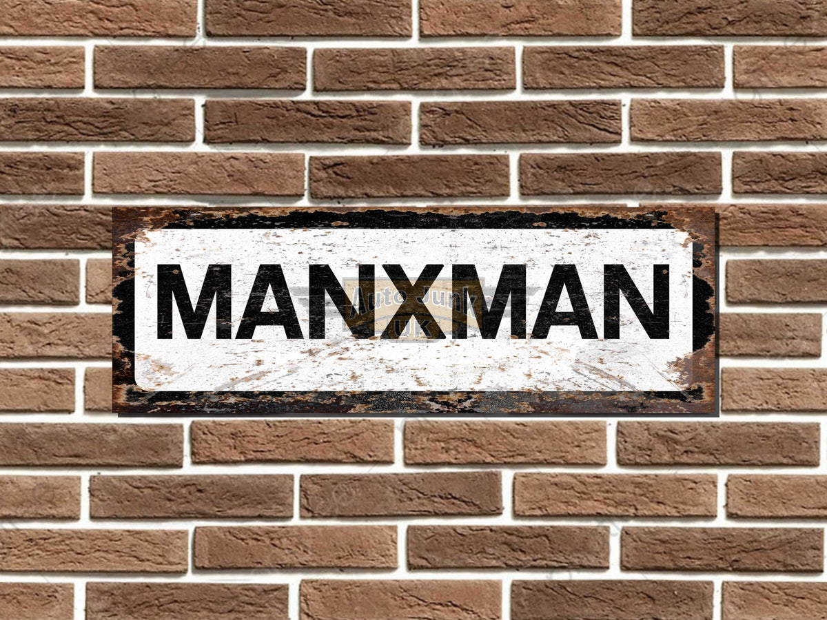 Manxman Metal Sign