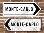 Monte Carlo Metal Road Sign