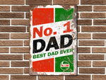 No 1 Dad / Castrol style Metal Sign