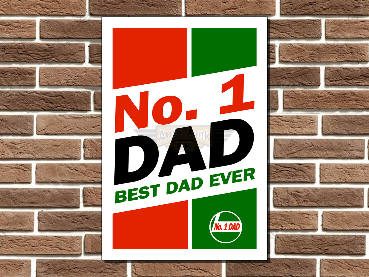 No 1 Dad / Castrol style Metal Sign
