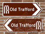 Old Trafford Cricket Ground Metal Road Sign
