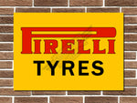 Pirelli Tyres Metal Sign