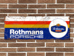 Porsche Rothmans Racing Sign
