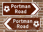 Portman Road Football Ground Metal Road Sign