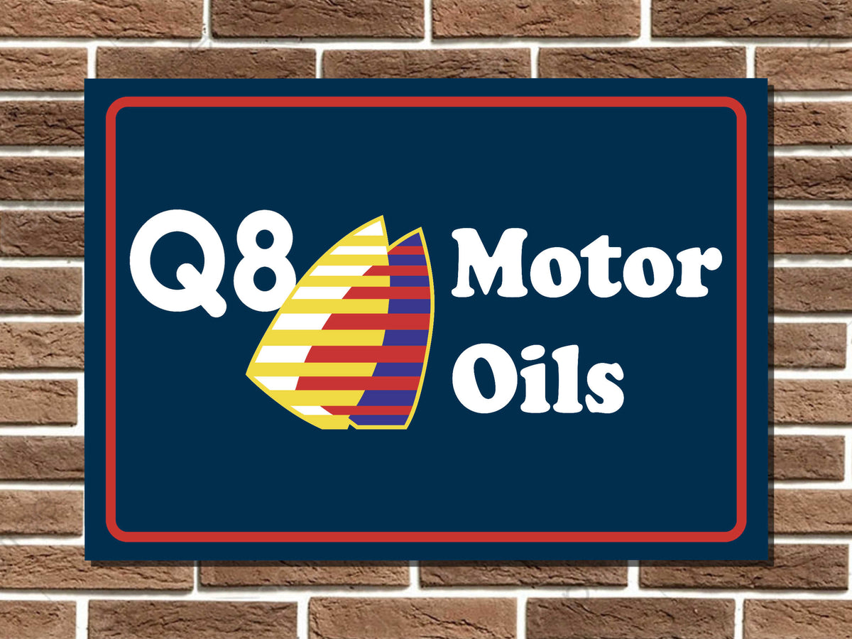 Q8 Motor Oils Metal Sign