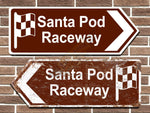 Santa Pod Raceway Metal Road Sign