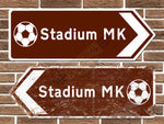 Stadium MK Football Ground Metal Road Sign