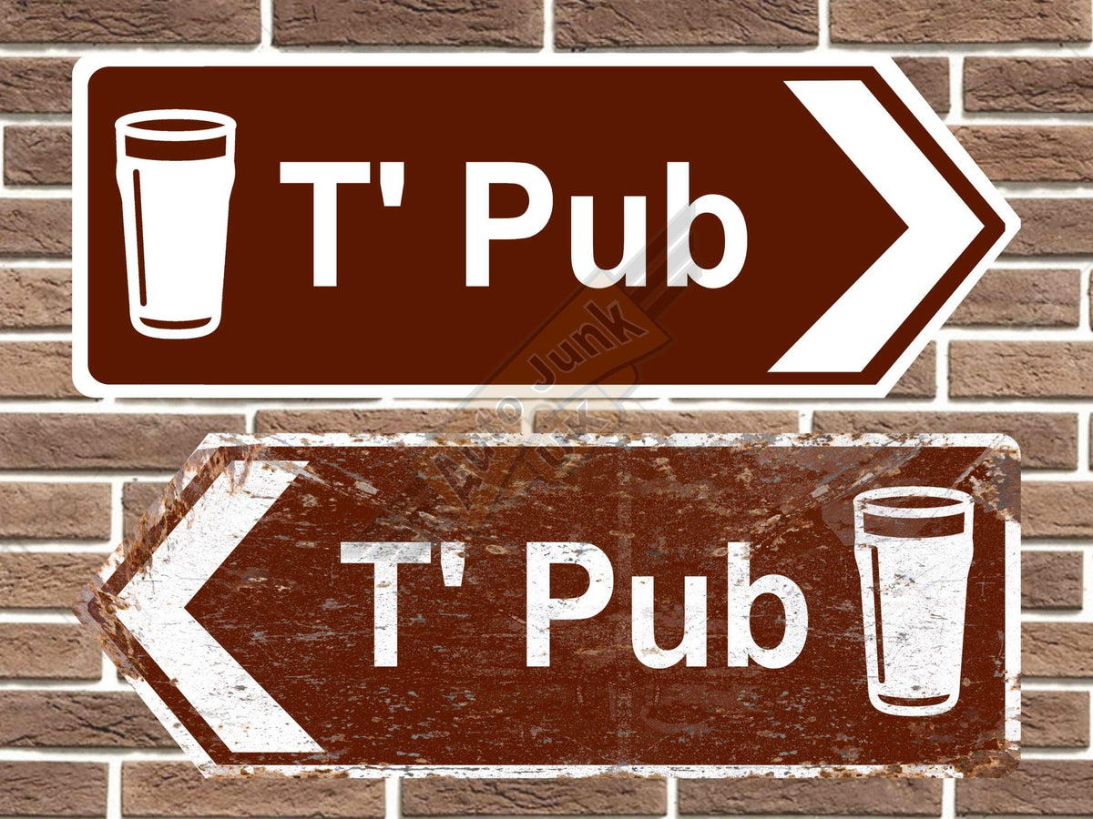 T' Pub Metal Road Sign