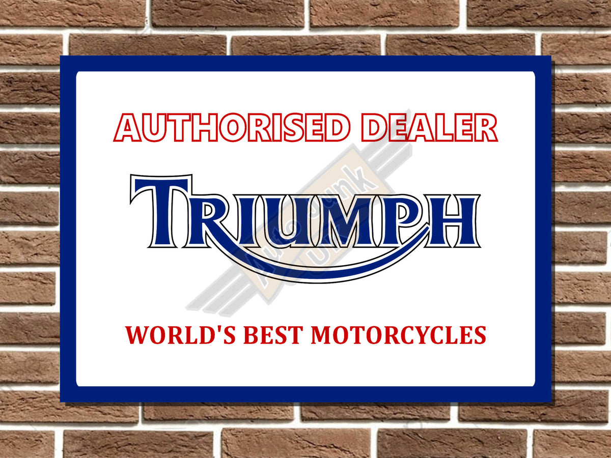 Triumph Authorised Dealer Metal Sign
