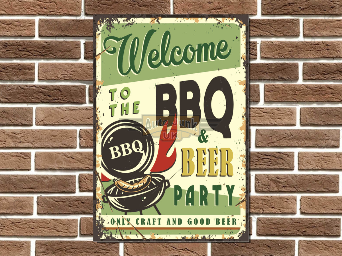 Welcome to the BBQ & Beer Party Metal Sign