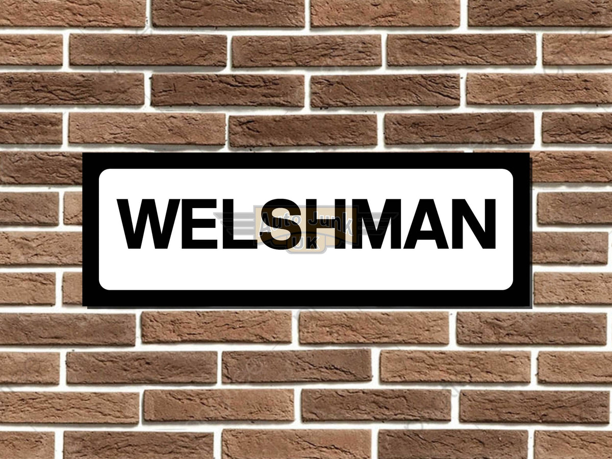Welshman Metal Sign