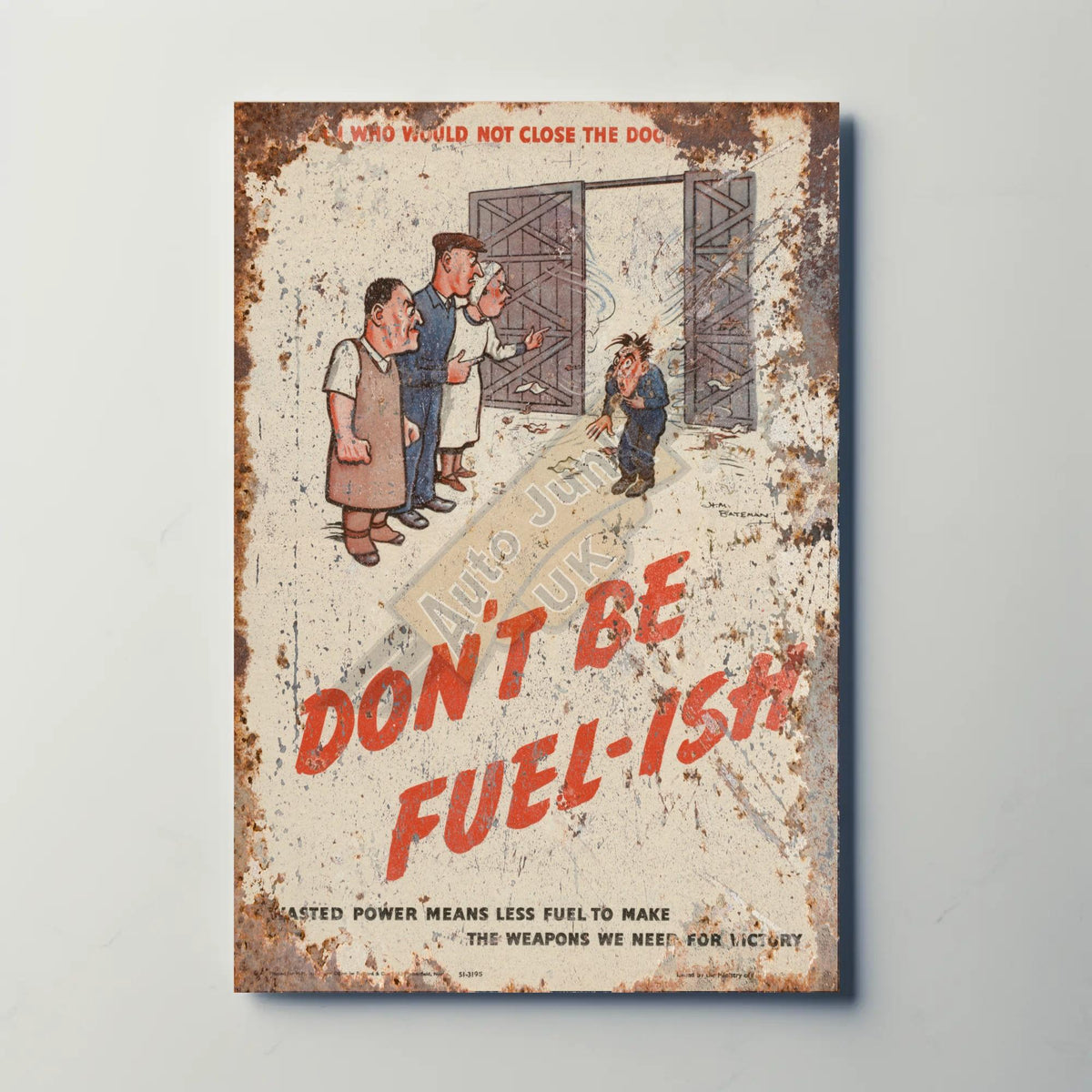 Don't be Fuel-ish Metal Sign