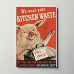 We Want Your Kitchen Waste Metal Sign