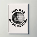 This Bar is for Dancing Paper Poster