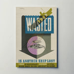 Wasted Food is Another Ship Lost Metal Sign