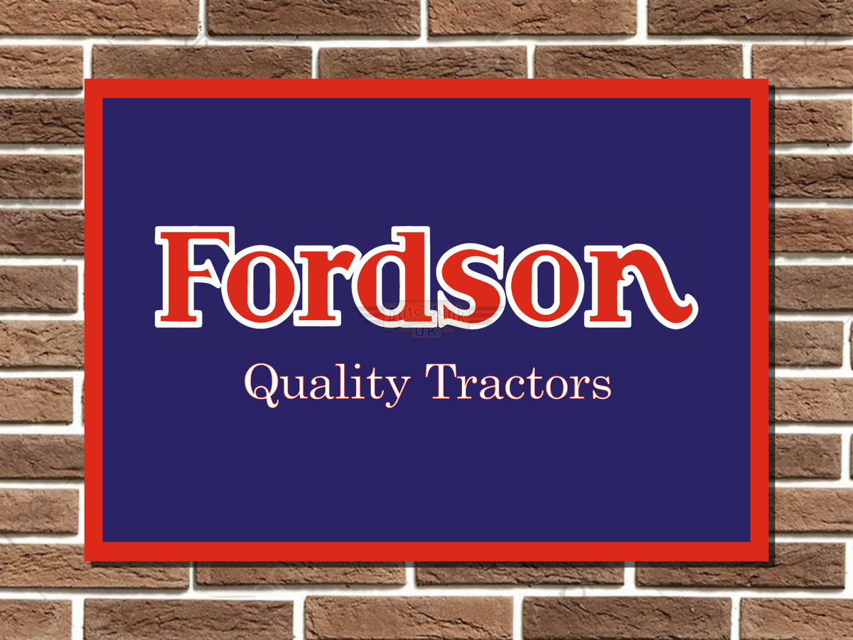 Fordson Tractors Metal Sign