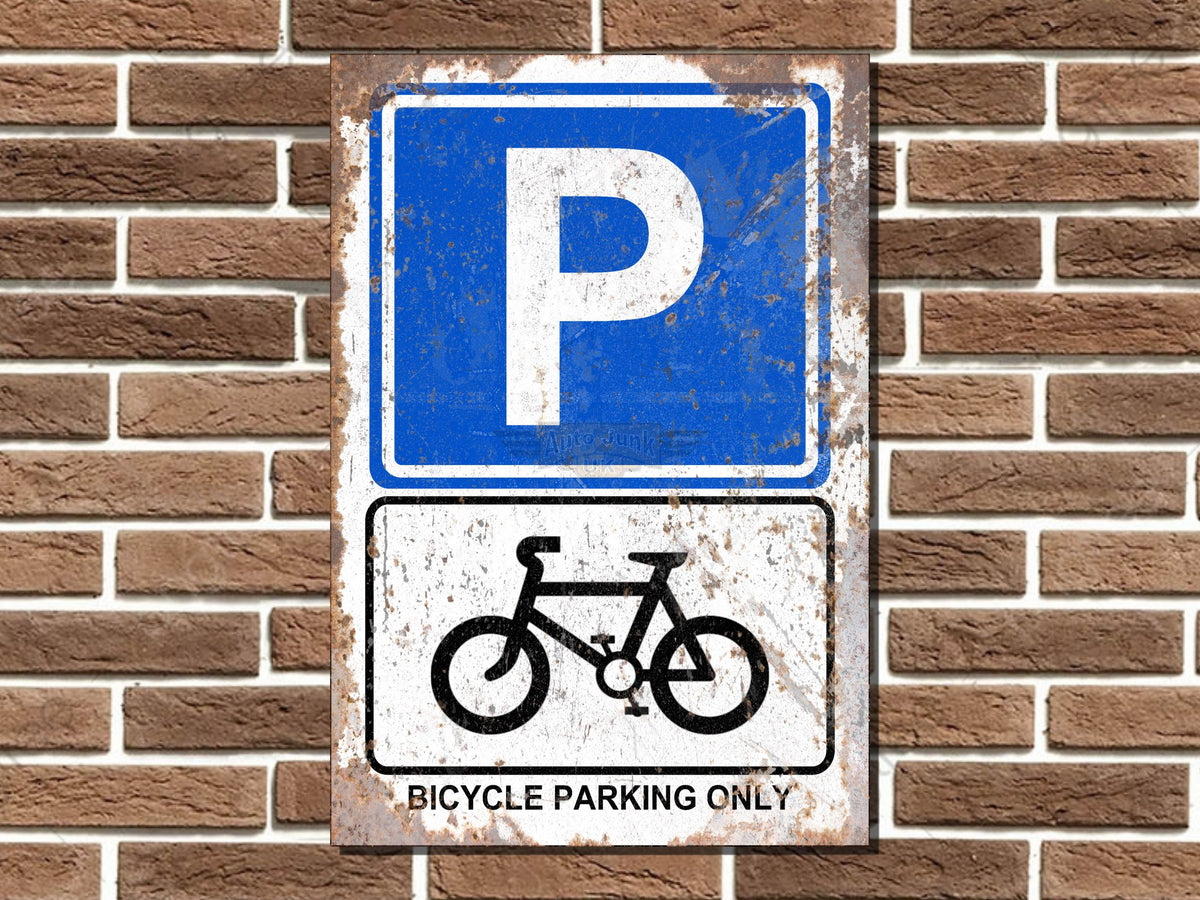 Bicycle Parking Only Metal Sign