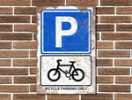 Bicycle Parking Only Metal Sign