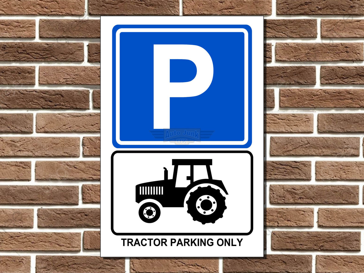 Tractor Parking Only Metal Sign