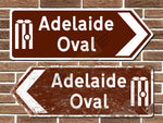 Adelaide Oval Cricket Ground Metal Road Sign