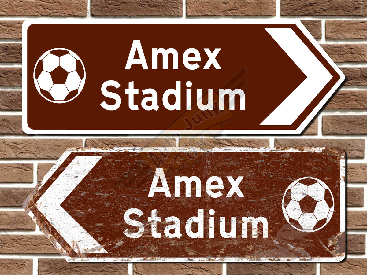 Amex Stadium Football Metal Road Sign