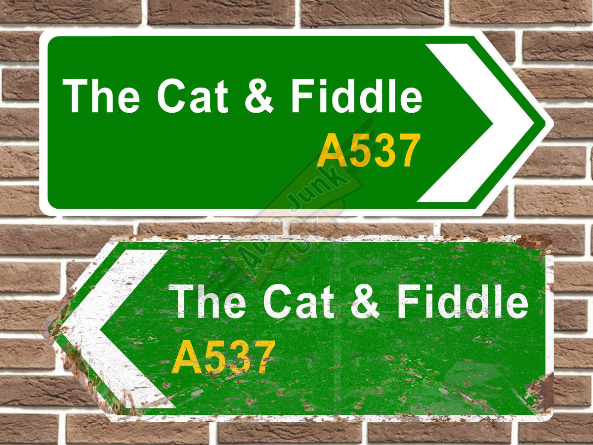 The Cat & Fiddle Metal Road Sign