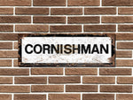 Cornishman Metal Sign