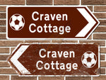 Craven Cottage Football Metal Road Sign