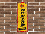 Dunlop Metal Sign