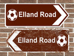 Elland Road Football Ground Metal Road Sign