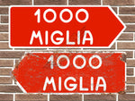 Mille Miglia 1000 Metal Road Sign