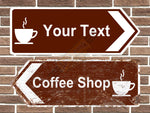 Personalised coffee shop road sign arrow sign point left and right vintage style
