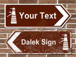 Personalised Dalek Road Sign