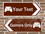 Personalised gamer road sign arrow sign point left and right vintage style